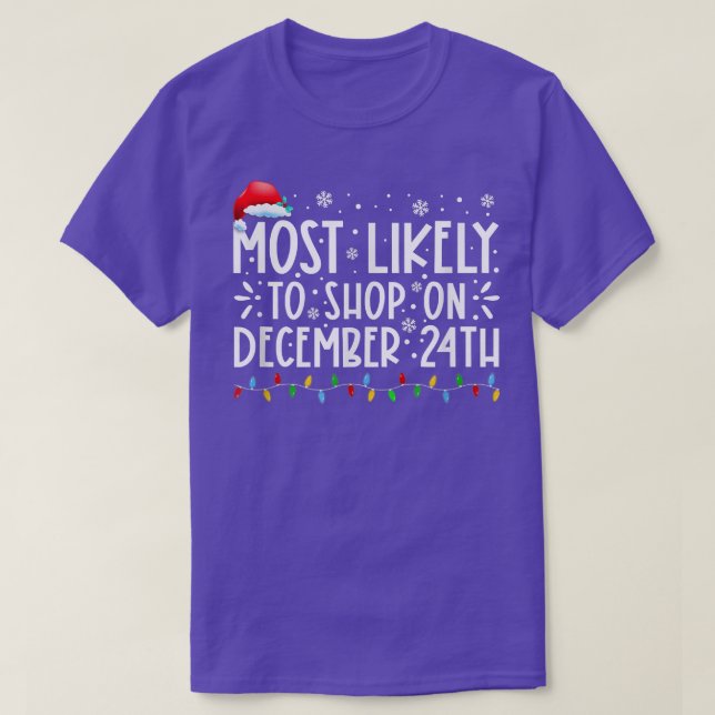 Camiseta Lo Más Probable De Comprar El 24 De Diciembre Fami (Diseño del anverso)