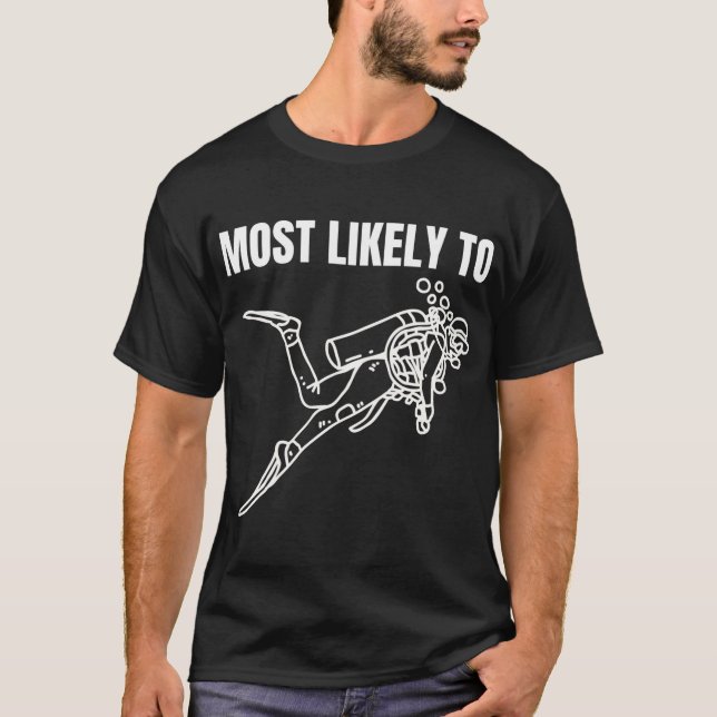 Camiseta Lo Más Probable De Scuba Dive Gráfico Simple (Anverso)