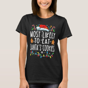 Camiseta Lo Más Probable Es Comer A Los Navidades Familiare