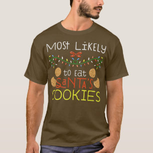 Camiseta Lo Más Probable Es Comer A Los Navidades Familiare