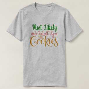 Camiseta Lo Más Probable Es Comer A Todos Los Navidades Gra