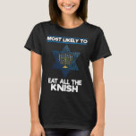 Camiseta Lo Más Probable Es Comer Toda La Familia Menorah H<br><div class="desc">Lo Más Probable Es Comer Toda La Familia Menorah Hanukkah</div>
