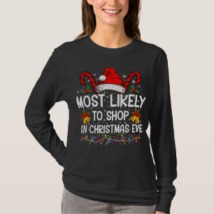 Camiseta Lo Más Probable Es Comprar Navidades Y Navidades