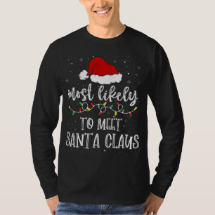 Camiseta Lo Más Probable Es Conocer A Santa Claus Santa Hat