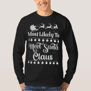 Camiseta Lo Más Probable Es Conocer A Santa Claus Santa Sle