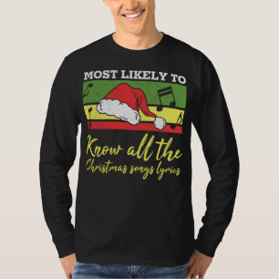 Camiseta Lo Más Probable Es Conocer Todas Las Letras De Can