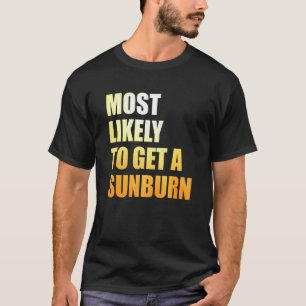 Camiseta Lo Más Probable Es Conseguir Unas Vacaciones Veran