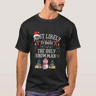 Camiseta Lo Más Probable Es Construir El Fa De Los Feo Navi