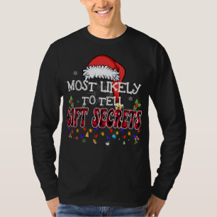 Camiseta Lo Más Probable Es Contar Secretos De Regalo Que C