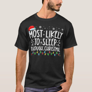 Camiseta Lo Más Probable Es Dormir A Través De La Familia D