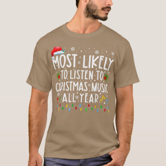 Camiseta Lo Más Probable Es Escuchar A Navidades Música Fam