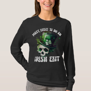 Camiseta Lo Más Probable Es Hacer Un Calavero De Salida Irl