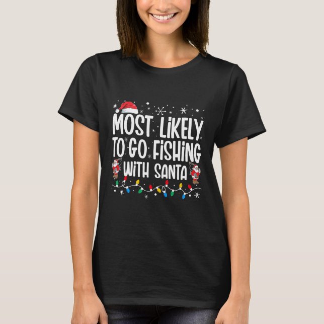 Camiseta Lo Más Probable Es Ir A Pescar Con La Familia Sant (Anverso)