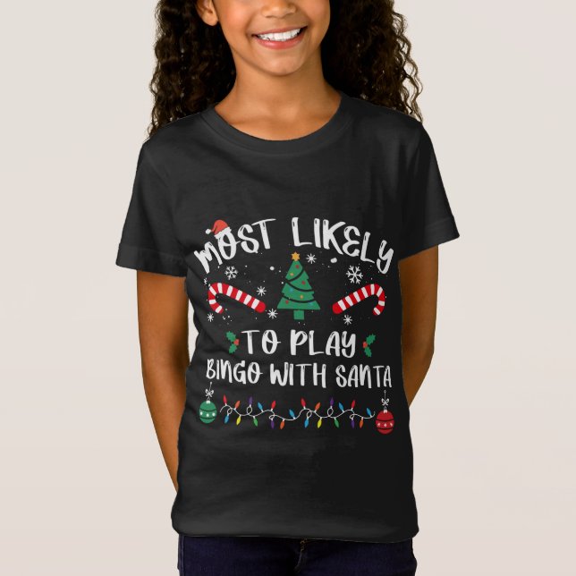 Camiseta Lo Más Probable Es Jugar Bingo Con Navidades De Sa (Anverso)