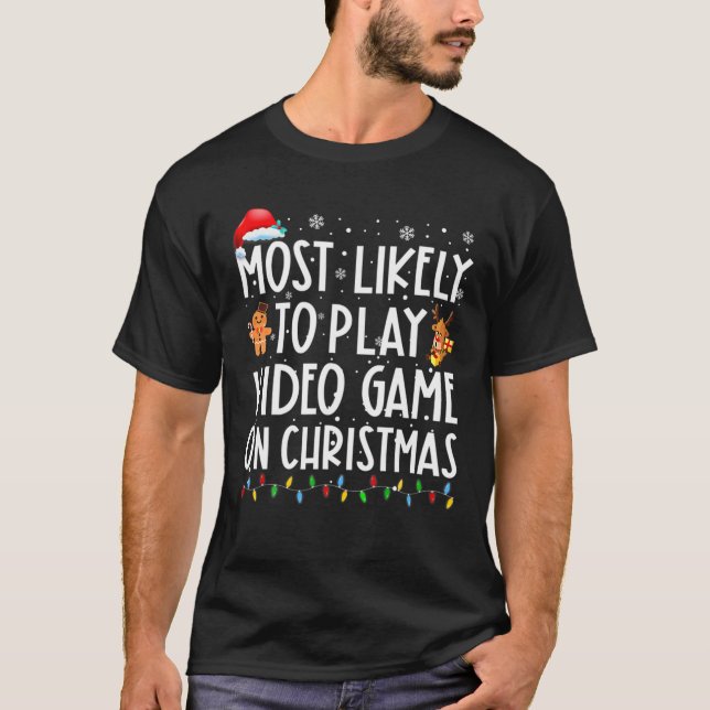 Camiseta Lo Más Probable Es Jugar Un Videojuego En Navidade (Anverso)