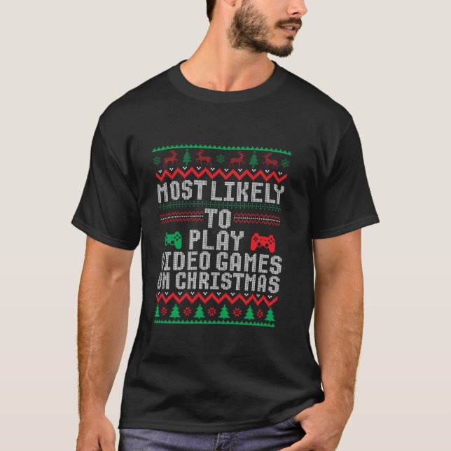 Camiseta Lo Más Probable Es Jugar Videojuegos A Navidades F (Anverso)