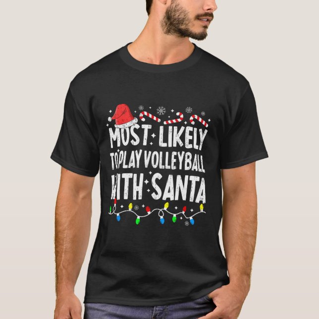 Camiseta Lo Más Probable Es Jugar Voleibol Con Santa Mateo (Anverso)