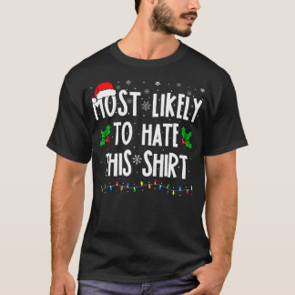 Camiseta Lo Más Probable Es Odiar A Esta Familia De Camisas