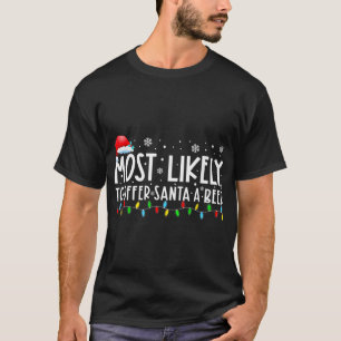 Camiseta Lo Más Probable Es Ofrecer A Santa A Beer Graciosa