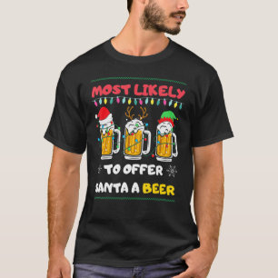 Camiseta Lo Más Probable Es Ofrecer A Santa Una Cerveza Beb