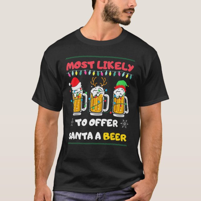 Camiseta Lo Más Probable Es Ofrecer A Santa Una Cerveza Beb (Anverso)