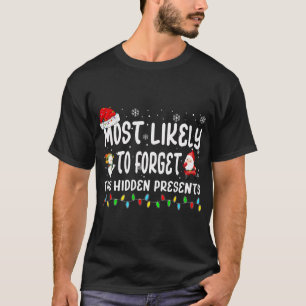 Camiseta Lo Más Probable Es Olvidar Los Presentes Ocultos