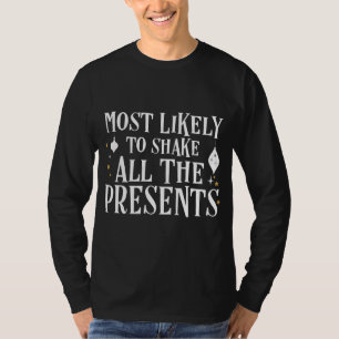 Camiseta Lo Más Probable Es Que Agiten Todos Los Presentes