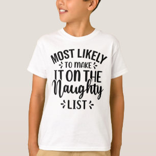 Camiseta Lo más probable es que aparezca en la lista de tr