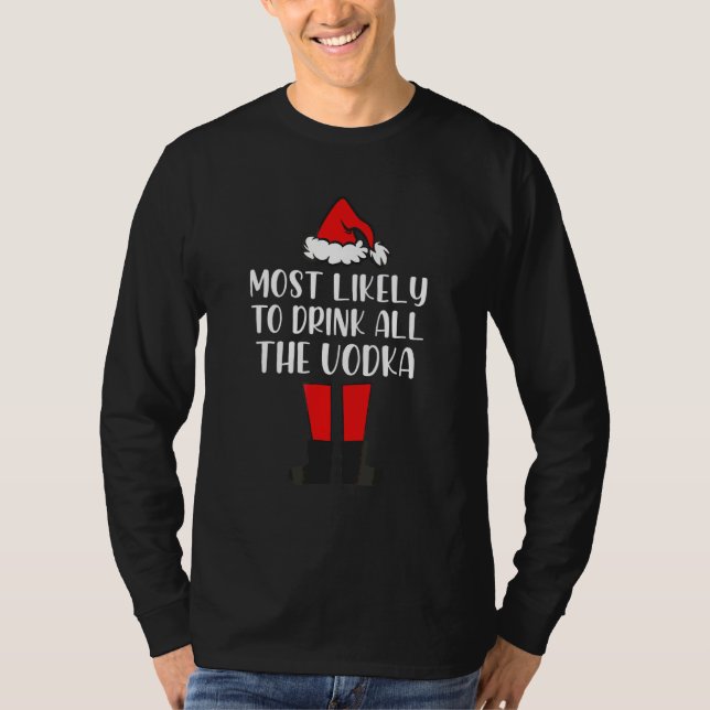 Camiseta Lo Más Probable Es Que Beban A Todos Los Navidades (Anverso)