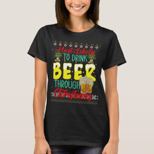 Camiseta Lo más probable es que beban cerveza a pesar de qu