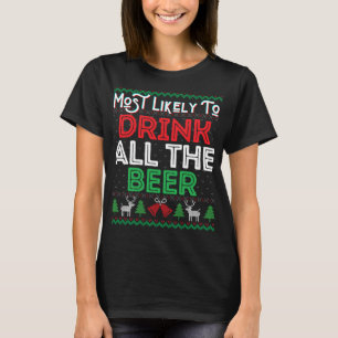 Camiseta Lo Más Probable Es Que Beban Toda La Cerveza Graci