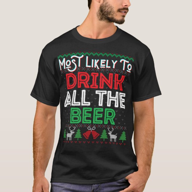Camiseta Lo Más Probable Es Que Beban Toda La Cerveza Graci (Anverso)