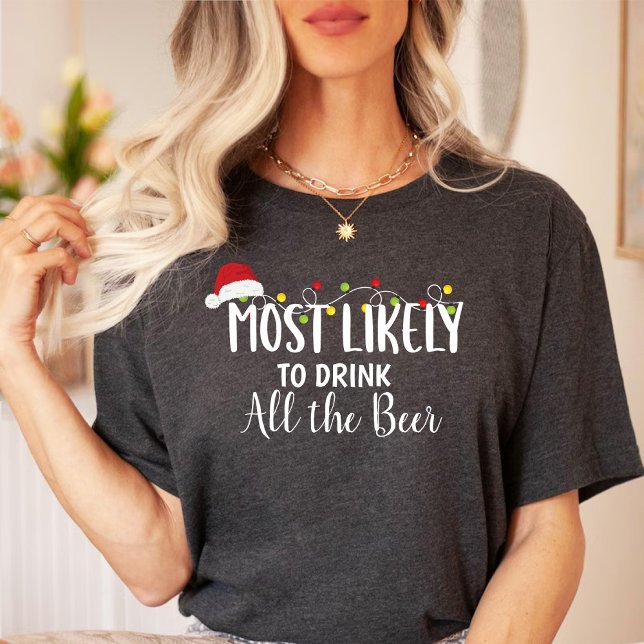 Camiseta Lo más probable es que beban toda la familia de Na (Most likely to drink all the beer Christmas family T-Shirt)