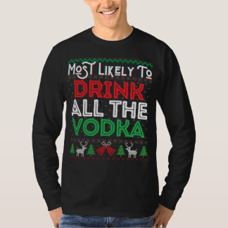 Camiseta Lo Más Probable Es Que Beban Todas Las Famosas Noc