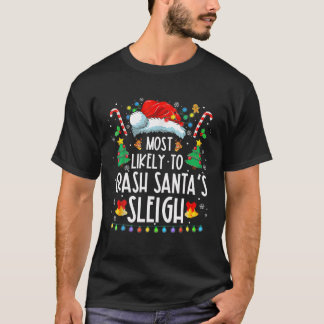 Camiseta Lo Más Probable Es Que Cae Santa S Sleigh Graciosa