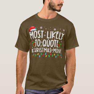 Camiseta Lo Más Probable Es Que Citas A Navidades De Cine N