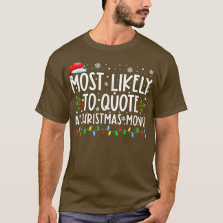 Camiseta Lo Más Probable Es Que Citas A Navidades De Cine N