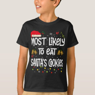Camiseta Lo más probable es que coma las galletas de Santa 