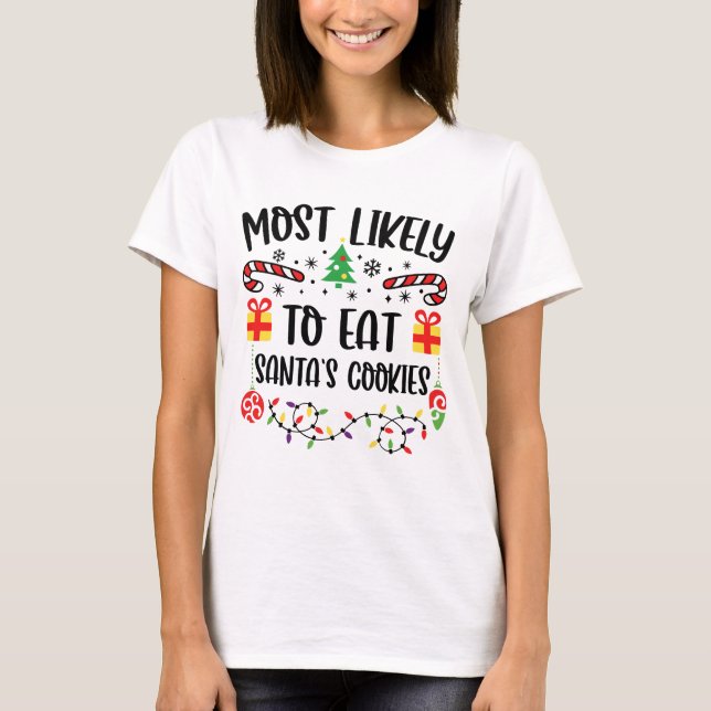 Camiseta Lo más probable es que coma las galletas de Santa (Anverso)