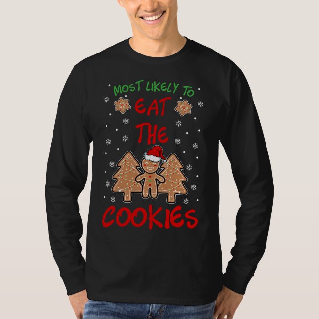 Camiseta Lo más probable es que coma las galletas que graci (Anverso)