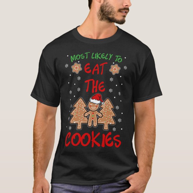 Camiseta Lo más probable es que coma las galletas que graci (Anverso)