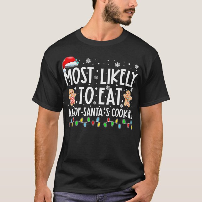 Camiseta Lo más probable es que coma todas las galletas de  (Anverso)