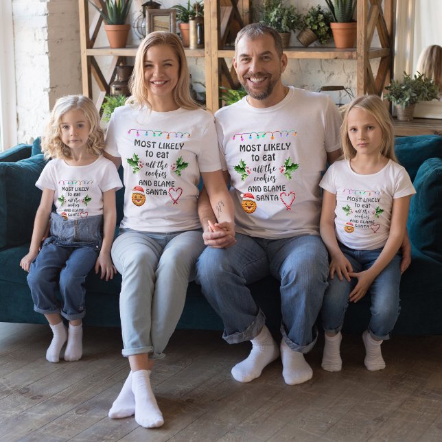 Camiseta Lo más probable es que coma todas las galletas y c (matching most likely christmas saying to all family, Christmas t shirts matching for all, any ages)