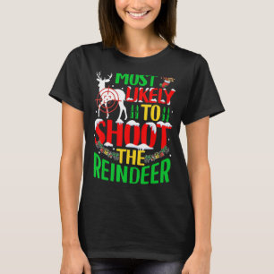 Camiseta Lo más probable es que coman el tiro de Santa Clau