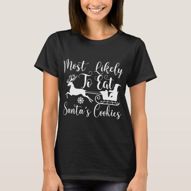 Camiseta Lo más probable es que coman Navidades divertidos  (Anverso)
