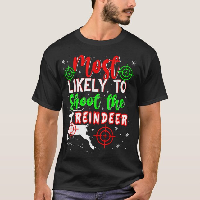 Camiseta Lo Más Probable Es Que Disparen A Los Navidades De (Anverso)