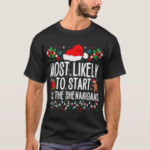 Camiseta Lo Más Probable Es Que Empiecen Toda La Divertida
