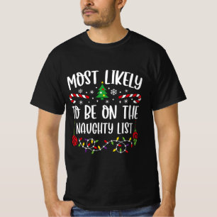 Camiseta Lo Más Probable Es Que Esté En La Lista De Los Rat