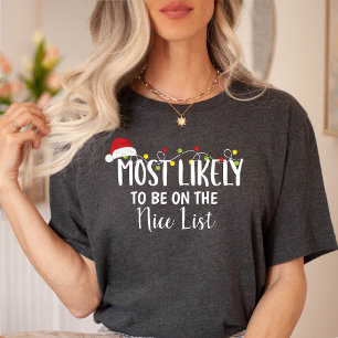 Camiseta Lo más probable es que esté en la lista de Navidad
