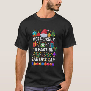 Camiseta Lo Más Probable Es Que Fart En Santa's Lap Funny F